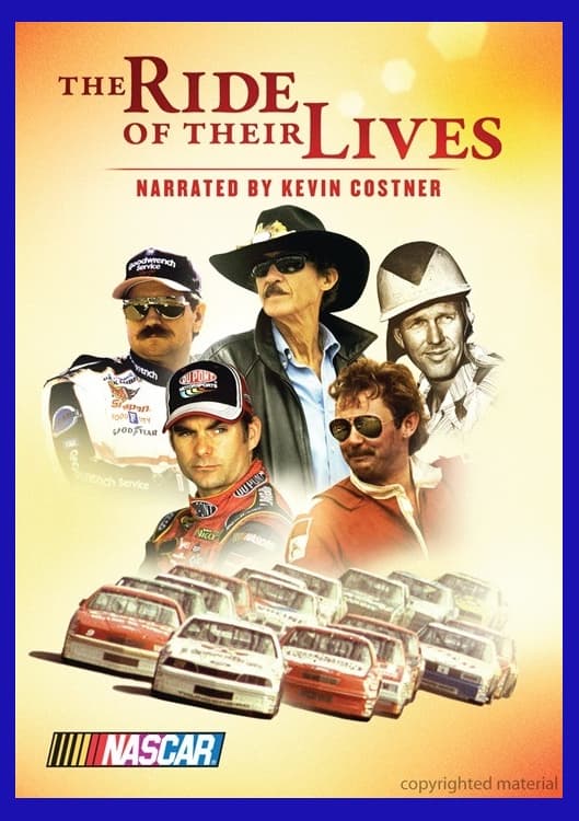 Постер NASCAR: The Ride of Their Lives